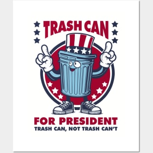 Trash Can for President Posters and Art